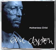 Eric Clapton - Motherless Child